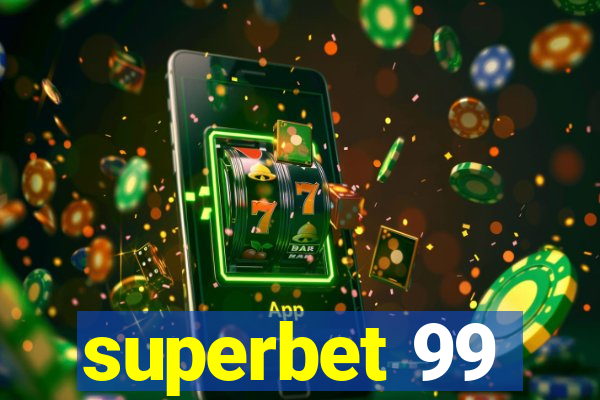 superbet 99